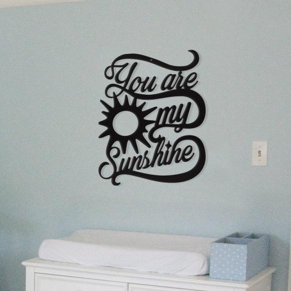 You Are My Sunshine Metal Wall Art  Decor for Nursery & Home